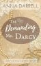 [Love Comes To Pemberley 02] • The Demanding Mr. Darcy